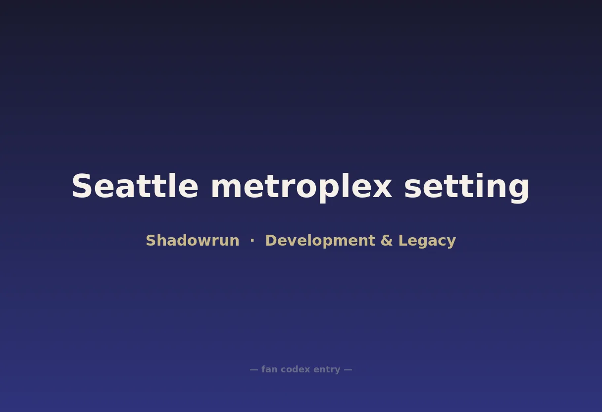 Seattle metroplex setting