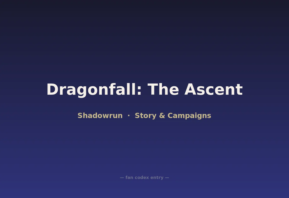 Dragonfall: The Ascent